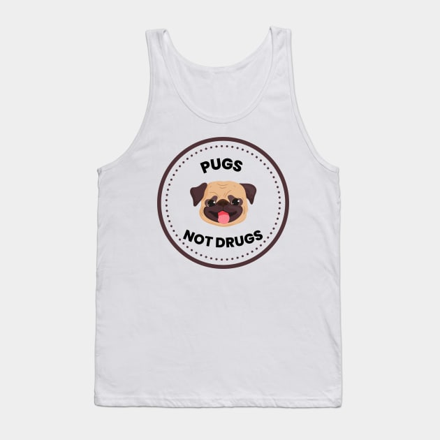 Pugs Not Drugs Tank Top by Truly